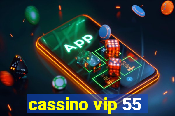 cassino vip 55